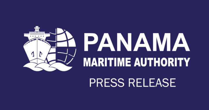 THE PANAMA MARITIME AUTHORITY PROVIDES AN UPDATE ON THE SITUATION INVOLVING PANAMANIAN-FLAGGED VESSELS